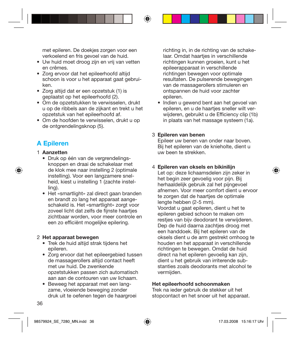 A epileren | Braun SE 7280 SILK EPIL XPRESSIVE User Manual | Page 36 / 106