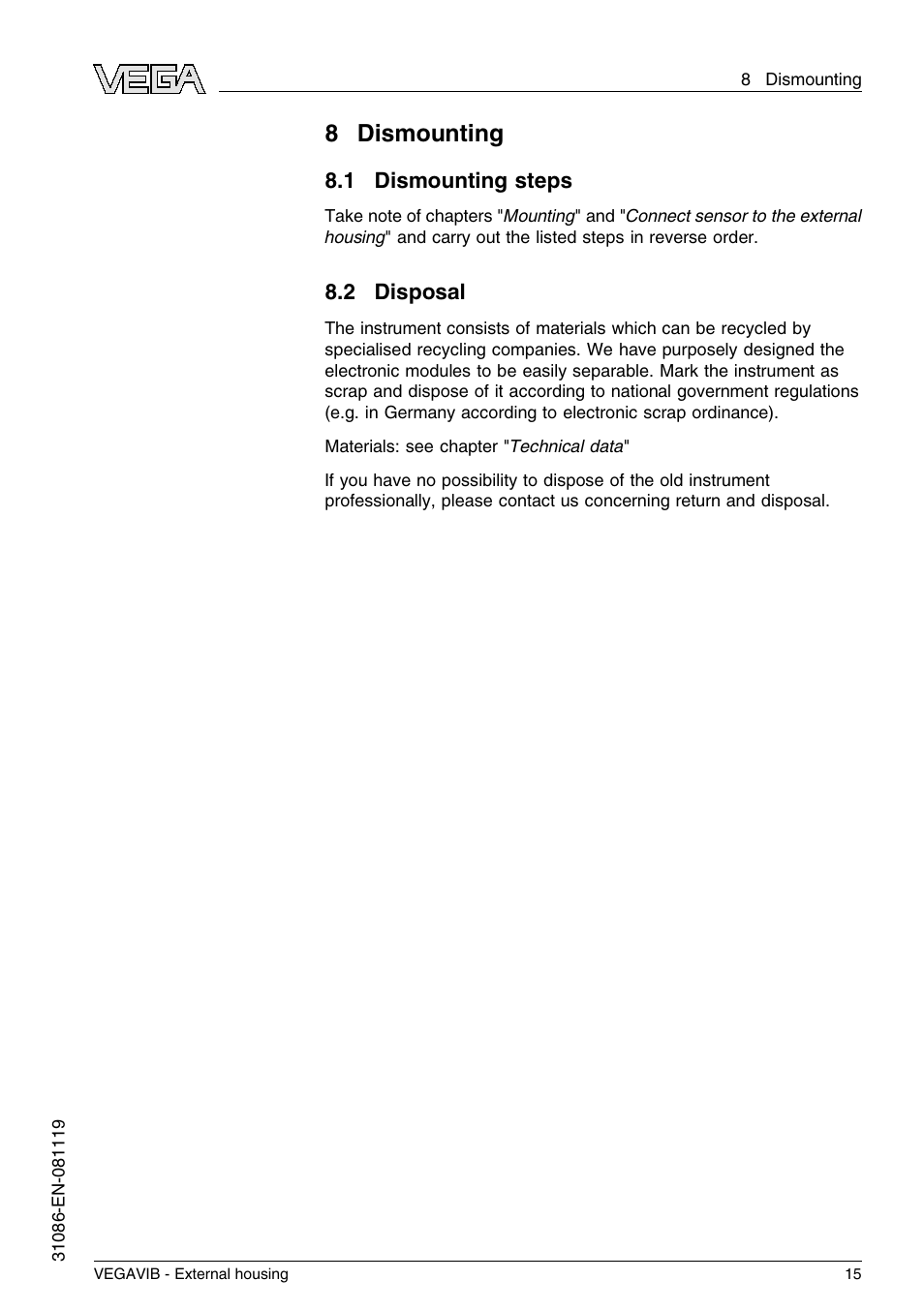 8 dismounting, 1 dismounting steps, 2 disposal | 8dismounting | VEGA VEGAVIB - External housing User Manual | Page 15 / 20