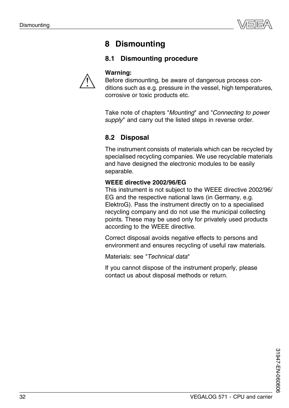 8 dismounting, 1 dismounting procedure, 2 disposal | VEGA VEGALOG 571 CPU and carrier User Manual | Page 32 / 36