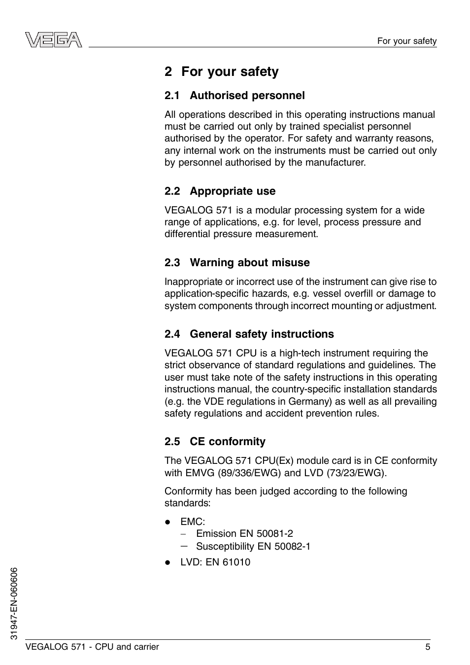 2 for your safety, 1 authorised personnel, 2 appropriate use | 3 warning about misuse, 4 general safety instructions, 5 ce conformity | VEGA VEGALOG 571 CPU and carrier User Manual | Page 5 / 36