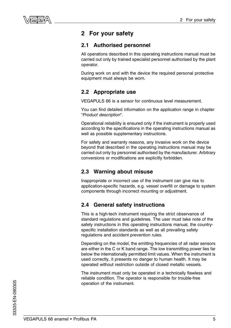 2 for your safety, 1 authorised personnel, 2 appropriate use | 3 warning about misuse, 4 general safety instructions | VEGA VEGAPULS 66 (≥ 2.0.0 - ≤ 3.8) enamel Proﬁbus PA User Manual | Page 5 / 64