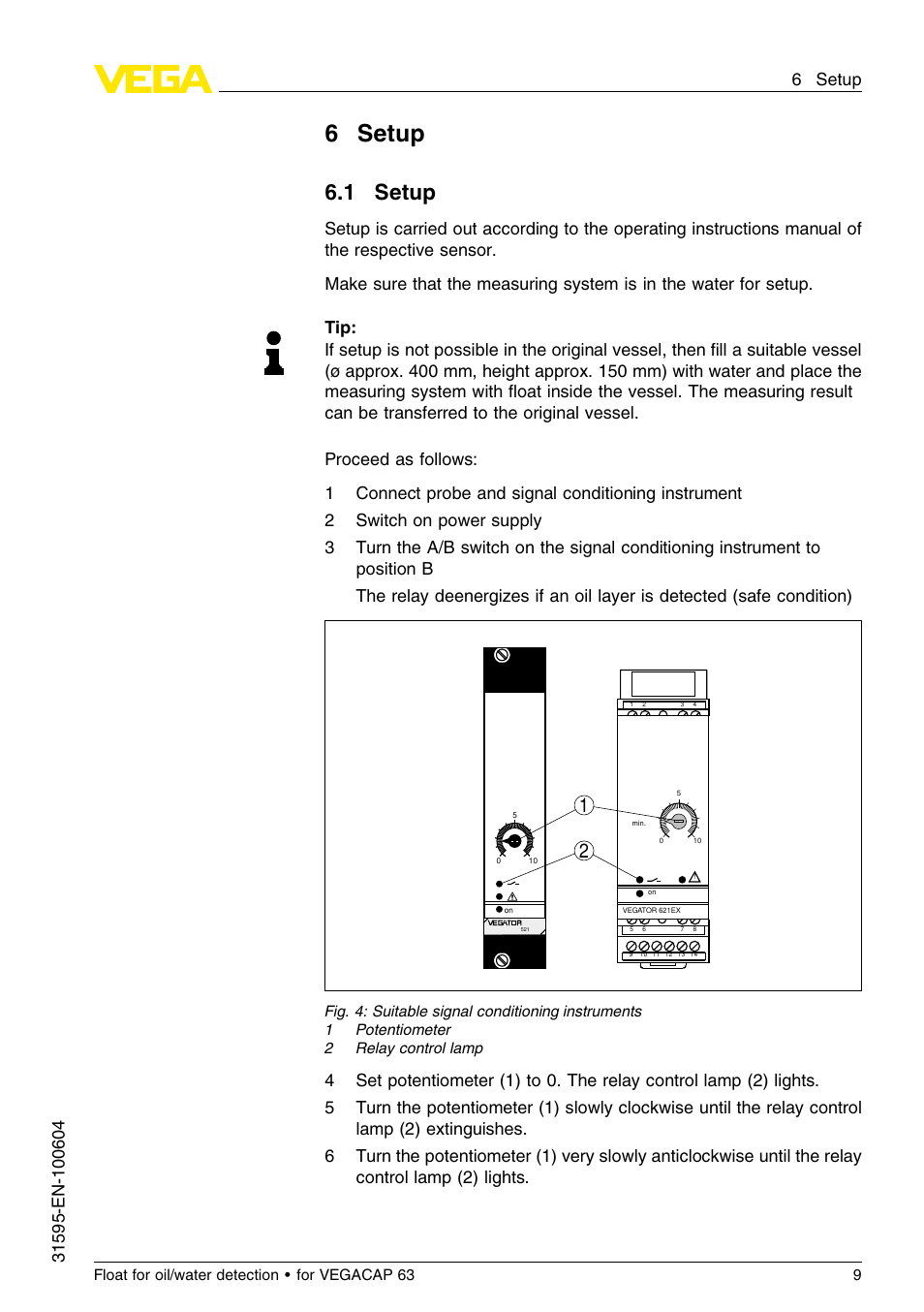 6 setup, 1 setup, 6setup | VEGA Float for oil_water detection for for VEGACAP 63 User Manual | Page 9 / 16