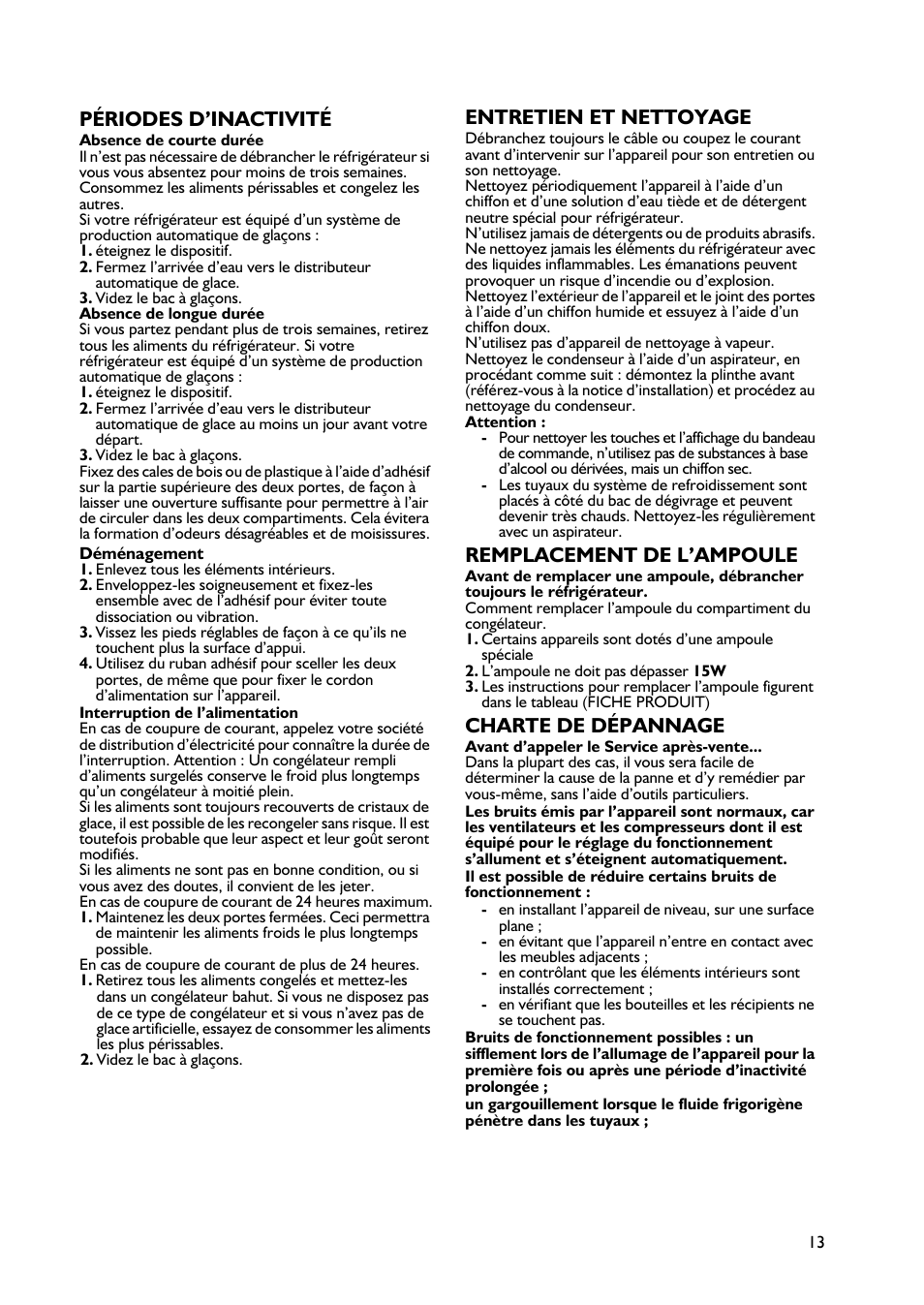 Périodes d’inactivité, Entretien et nettoyage, Remplacement de l’ampoule | Charte de dépannage | Whirlpool ARG 340 /A-LH User Manual | Page 13 / 20