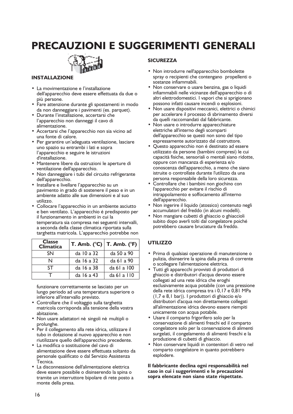 Algemene voorzorgsmaatregelen en adviezen, Precauzioni e suggerimenti generali | Whirlpool ARG 340 /A-LH User Manual | Page 16 / 20