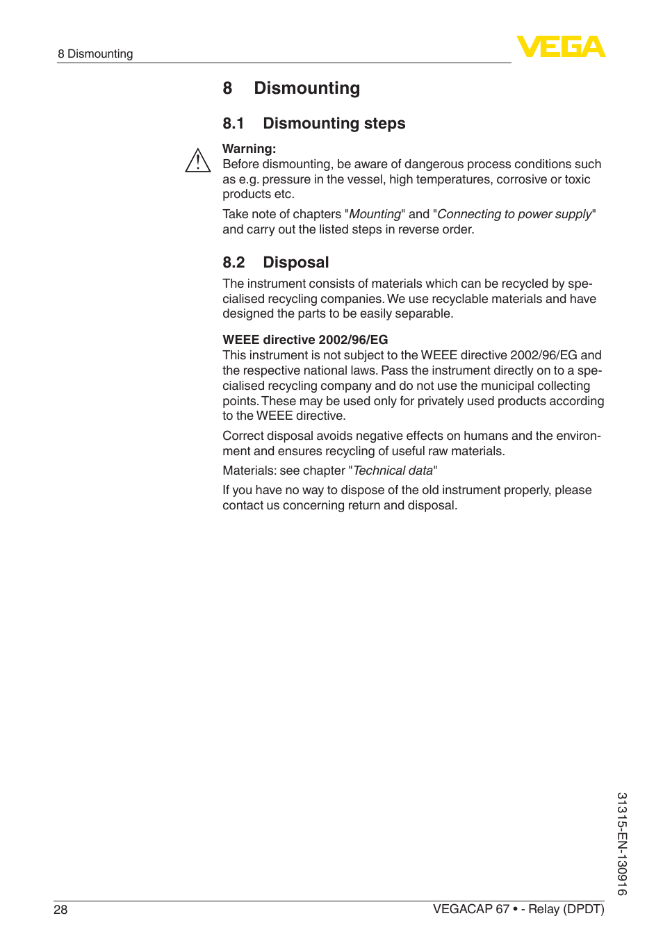 8 dismounting, 1 dismounting steps, 2 disposal | VEGA VEGACAP 67 - Relay (DPDT) User Manual | Page 28 / 36