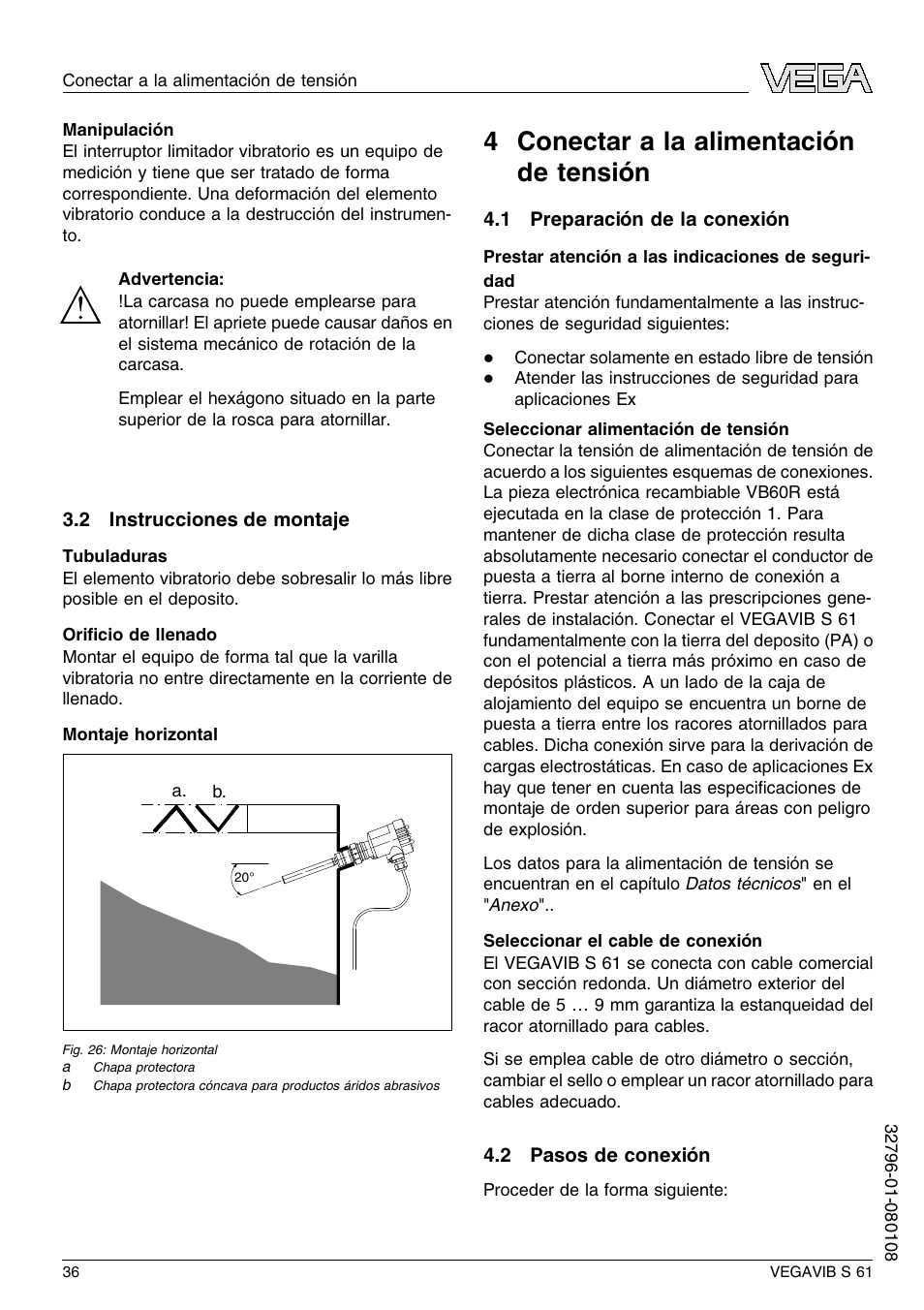 2 instrucciones de montaje, 4 conectar a la alimentación de tensión, 1 preparación de la conexión | 2 pasos de conexión, 4 c onectar a la alimentación de tensión | VEGA VEGAVIB S 61 User Manual | Page 36 / 48