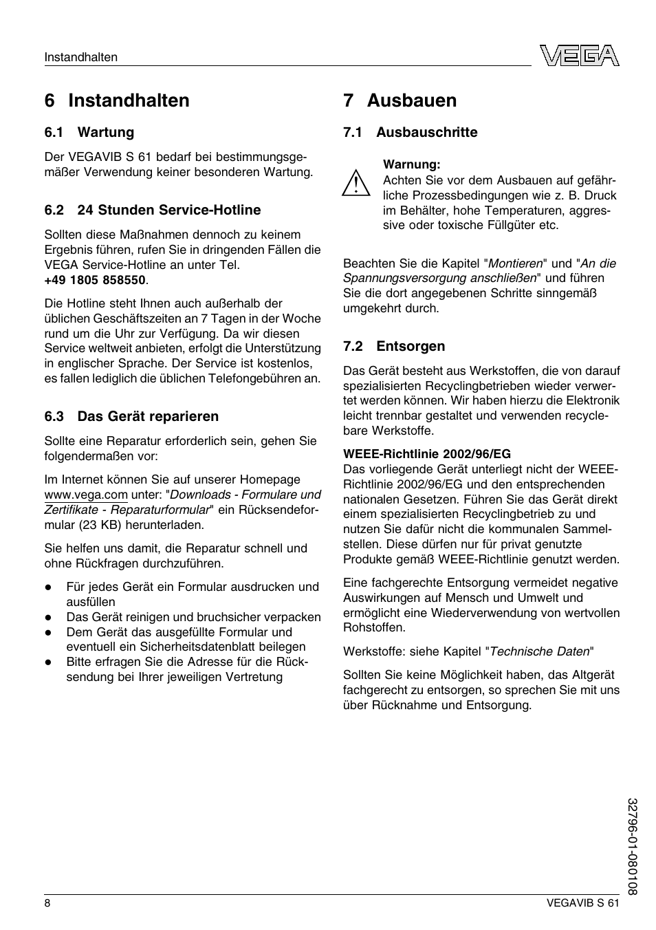 6 instandhalten, 1 wartung, 2 24 stunden service–hotline | 3 das gerät reparieren, 7 ausbauen, 1 ausbauschritte, 2 entsorgen, 6 i nstandhalten, 7 a usbauen | VEGA VEGAVIB S 61 User Manual | Page 8 / 48