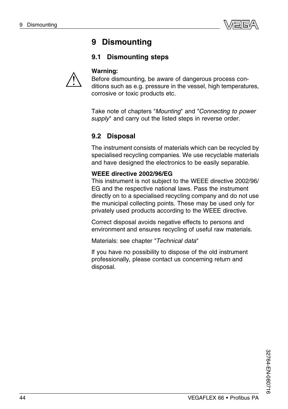 9 dismounting, 1 dismounting steps, 2 disposal | VEGA VEGAFLEX 66 (-110…+400°C) Profibus PA User Manual | Page 44 / 68