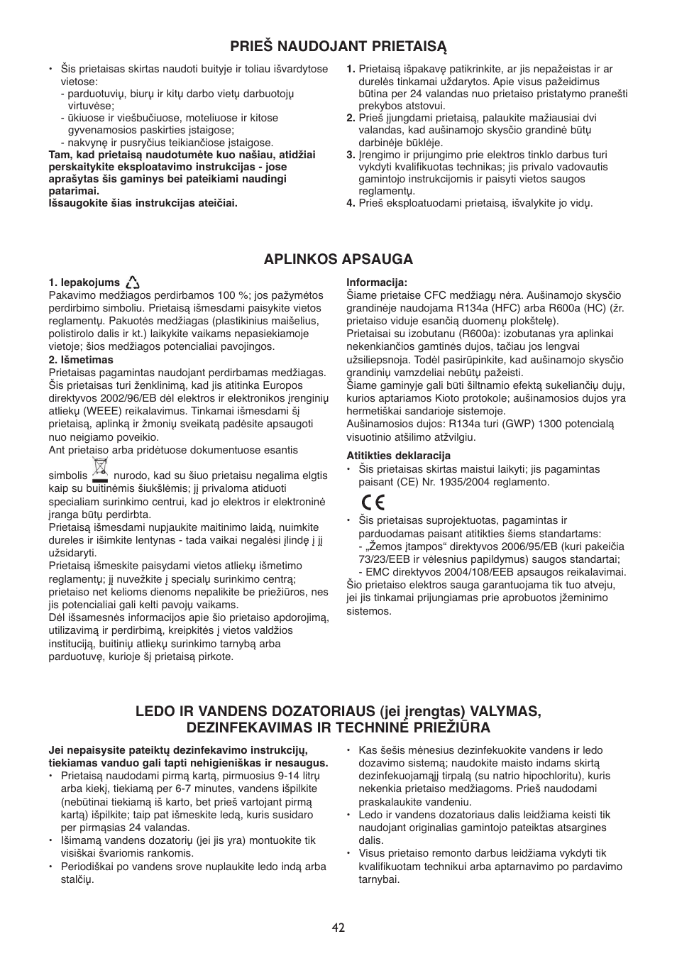 Prieš naudojant prietaisą, Aplinkos apsauga | Whirlpool WSN 5554 A+X User Manual | Page 42 / 56