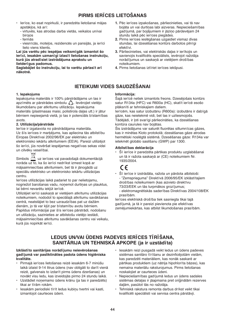 Pirms ierīces lietošanas, Ieteikumi vides saudzēšanai | Whirlpool WSN 5554 A+X User Manual | Page 44 / 56