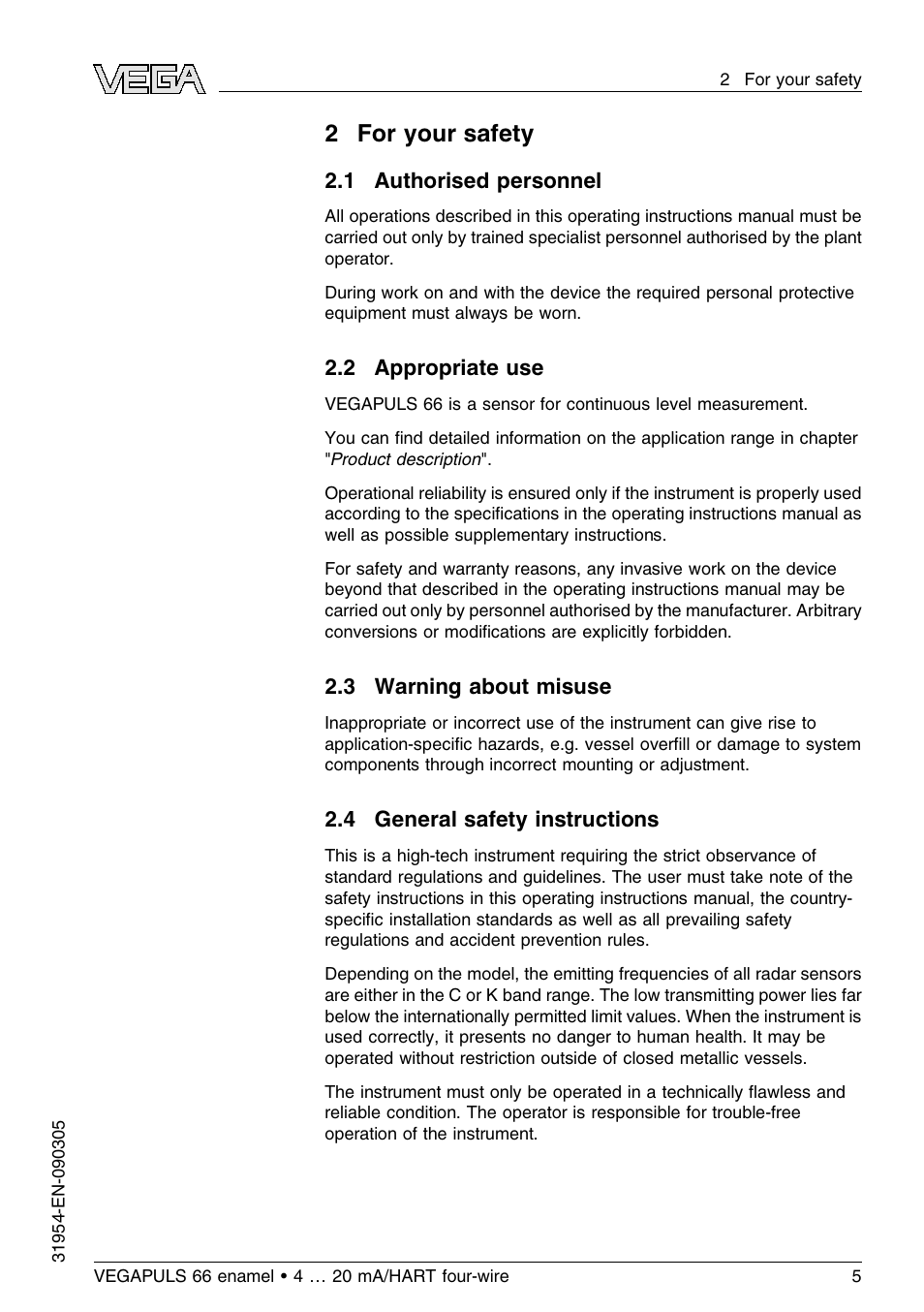 2 for your safety, 1 authorised personnel, 2 appropriate use | 3 warning about misuse, 4 general safety instructions | VEGA VEGAPULS 66 (≥ 2.0.0 - ≤ 3.8) enamel 4 … 20 mA_HART four-wire User Manual | Page 5 / 56