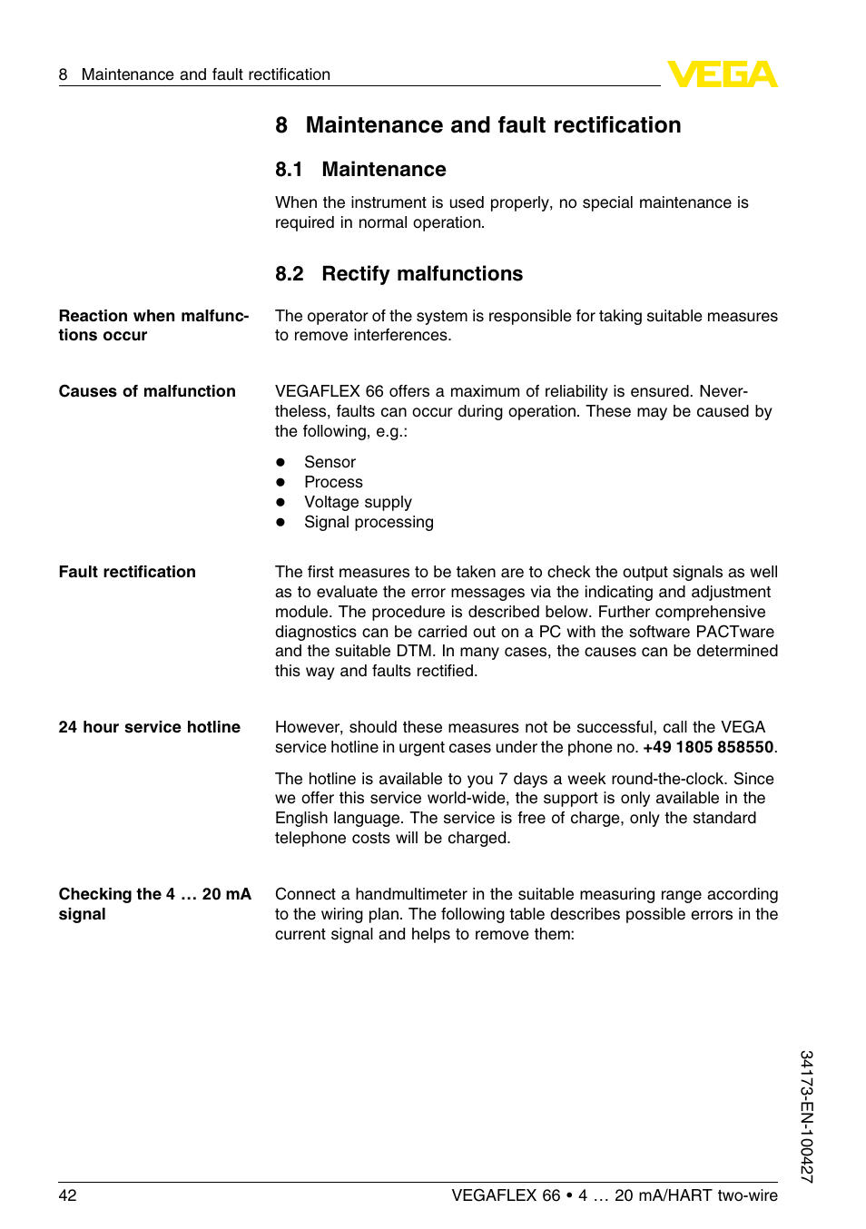 8 maintenance and fault rectification, 1 maintenance, 2 rectify malfunctions | 8maintenance and fault rectiﬁcation | VEGA VEGAFLEX 66 (-200…+400°C) 4 … 20 mA_HART two-wire User Manual | Page 42 / 68