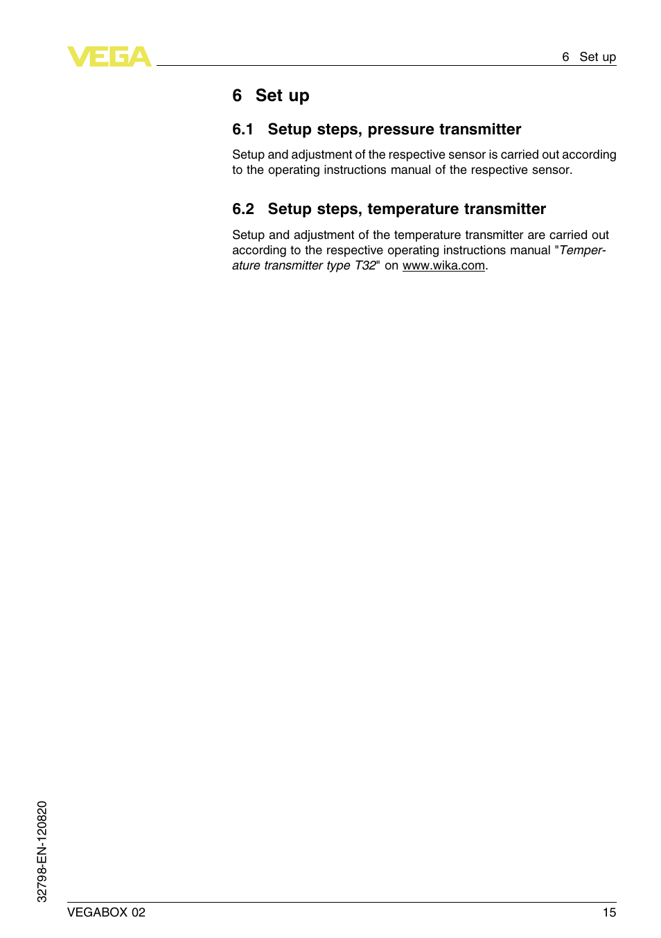6 set up, 1 setup steps, pressure transmitter, 2 setup steps, temperature transmitter | 6set up | VEGA VEGABOX 02 User Manual | Page 15 / 24