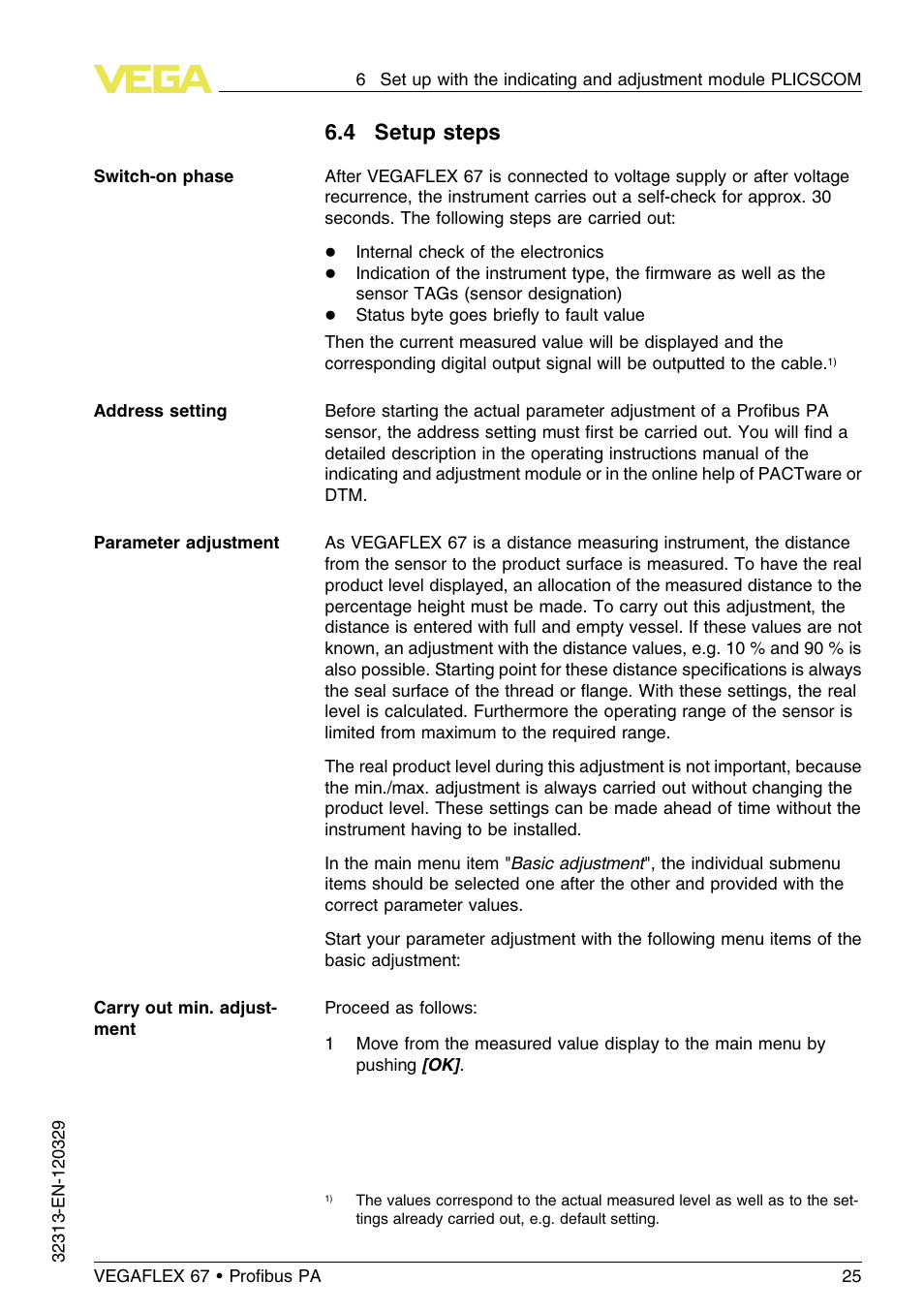 4 setup steps | VEGA VEGAFLEX 67 (-200…+400°C) Profibus PA User Manual | Page 25 / 64