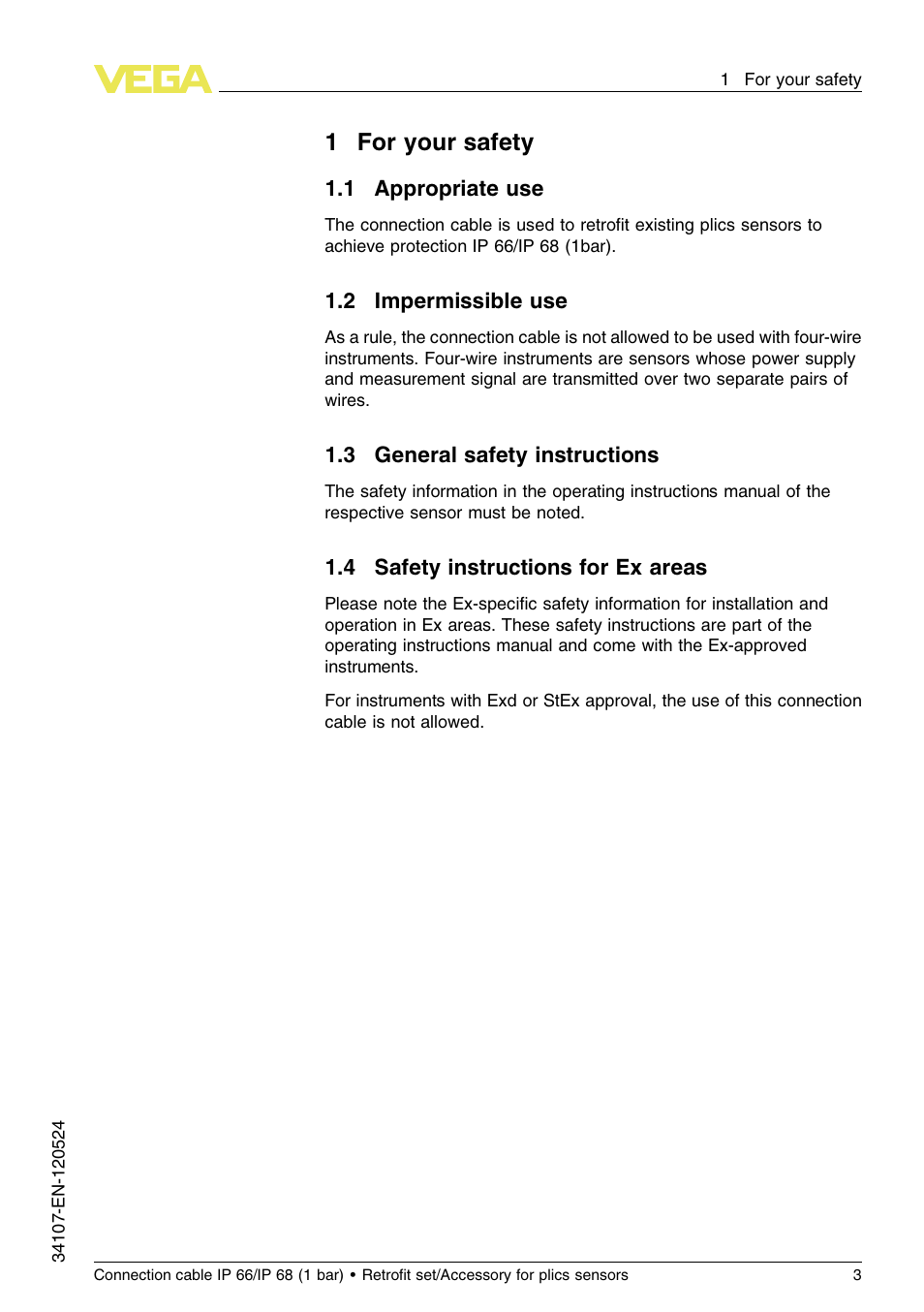1 for your safety, 1 appropriate use, 2 impermissible use | 3 general safety instructions, 4 safety instructions for ex areas, 1for your safety | VEGA Connection cable IP 66_IP 68 (1 bar) User Manual | Page 3 / 16