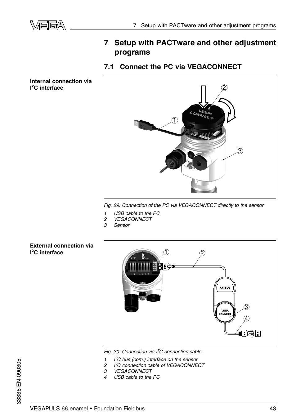 1 connect the pc via vegaconnect, 1 connect the pc via vegaconnect 3 1 2 | VEGA VEGAPULS 66 (≥ 2.0.0 - ≤ 3.8) enamel Foundation Fieldbus User Manual | Page 43 / 68