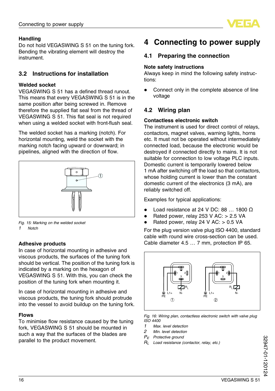 2 instructions for installation, 4 connecting to power supply, 1 preparing the connection | 2 wiring plan, 4 c onnecting to power supply | VEGA VEGASWING S 51 User Manual | Page 16 / 48