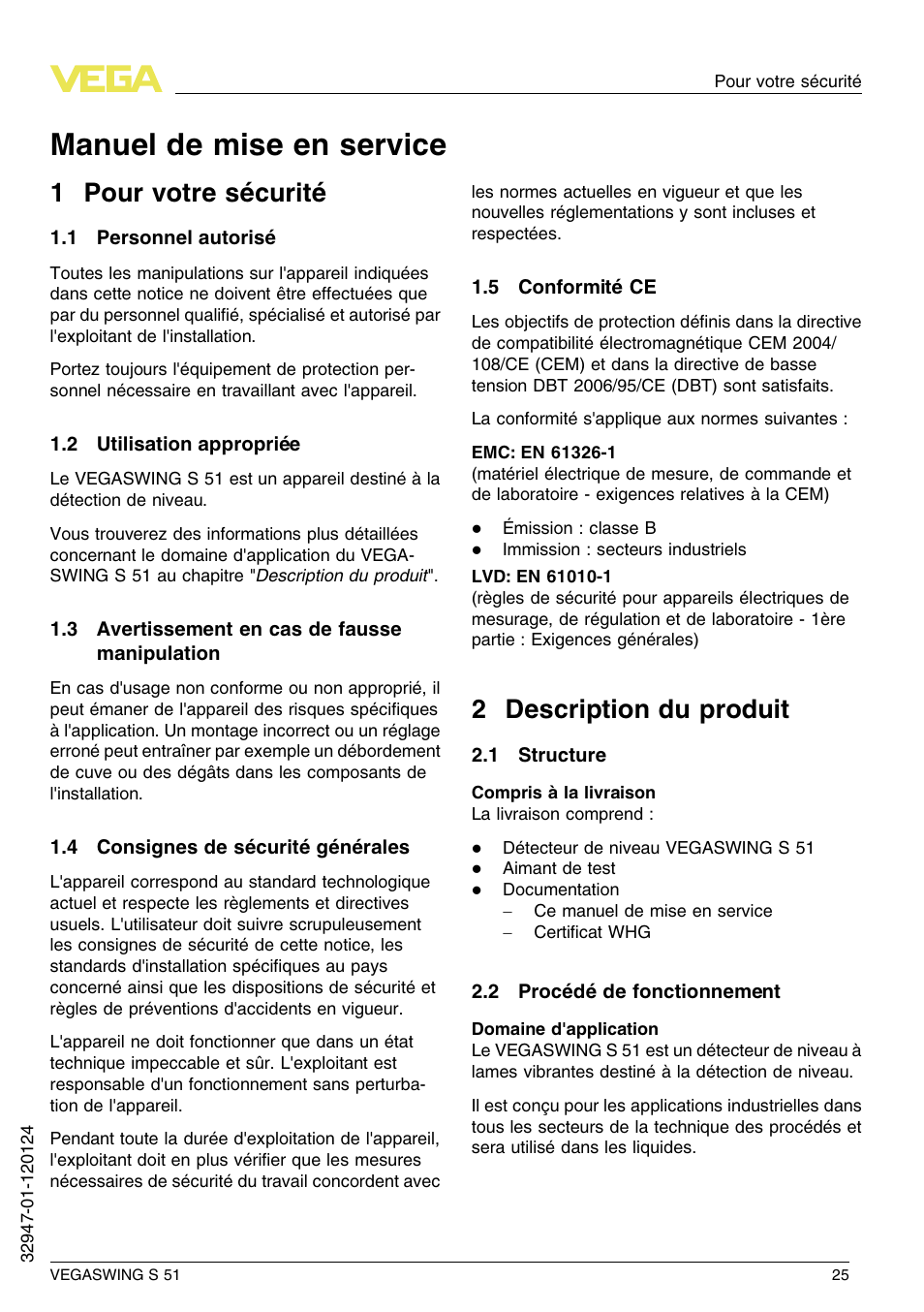 1 pour votre sécurité, 1 personnel autorisé, 2 utilisation appropriée | 3 avertissement en cas de fausse manipulation, 4 consignes de sécurité générales, 5 conformité ce, 2 description du produit, 1 structure, 2 procédé de fonctionnement, Manuel de mise en service | VEGA VEGASWING S 51 User Manual | Page 25 / 48