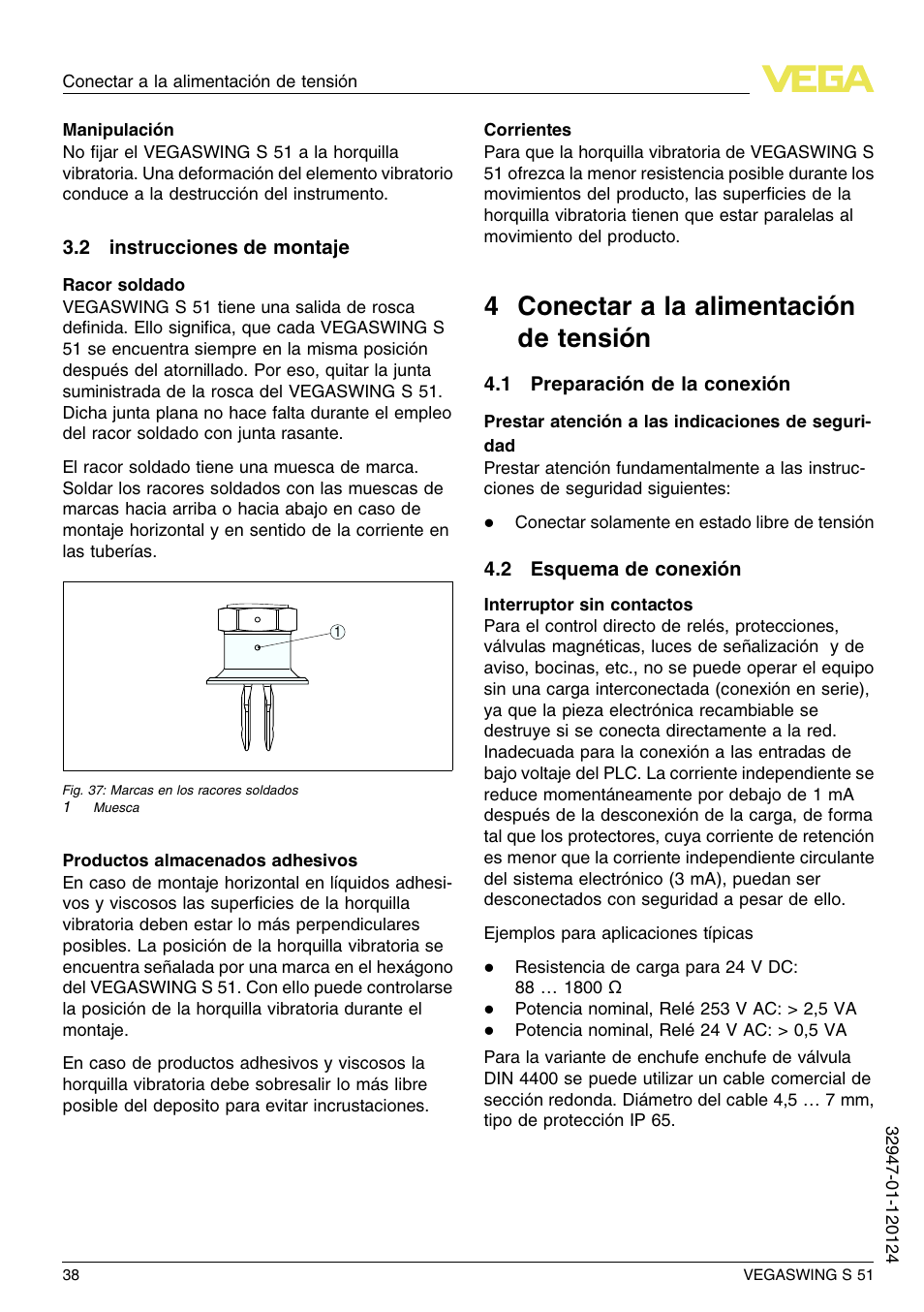 2 instrucciones de montaje, 4 conectar a la alimentación de tensión, 1 preparación de la conexión | 2 esquema de conexión, 4 c onectar a la alimentación de tensión | VEGA VEGASWING S 51 User Manual | Page 38 / 48