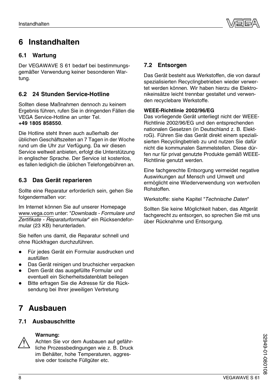 6 instandhalten, 1 wartung, 2 24 stunden service–hotline | 3 das gerät reparieren, 7 ausbauen, 1 ausbauschritte, 2 entsorgen, 6 i nstandhalten, 7 a usbauen | VEGA VEGAWAVE S 61 User Manual | Page 8 / 48