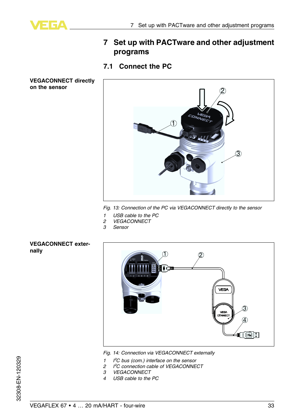 1 connect the pc, 1 connect the pc 3 1 2 | VEGA VEGAFLEX 67 (-20…+250°C) 4 … 20 mA_HART four-wire User Manual | Page 33 / 56