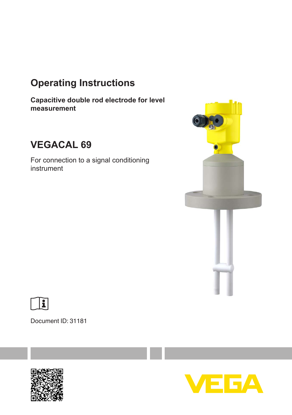VEGA VEGACAL 69 For connection to a signal conditioning instrument User Manual | 32 pages