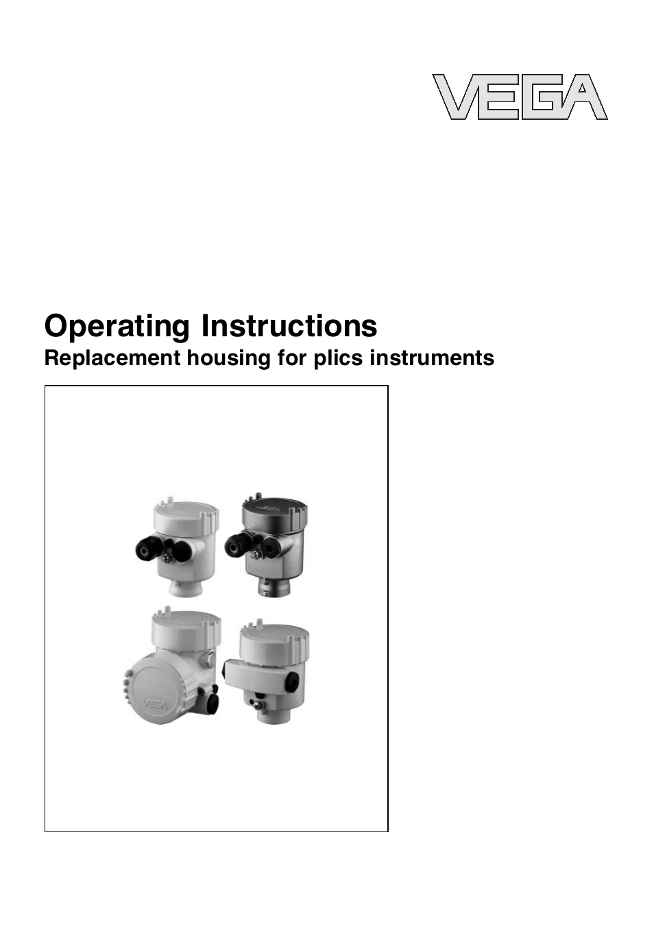 VEGA Replacement housing for plics instruments User Manual | 16 pages