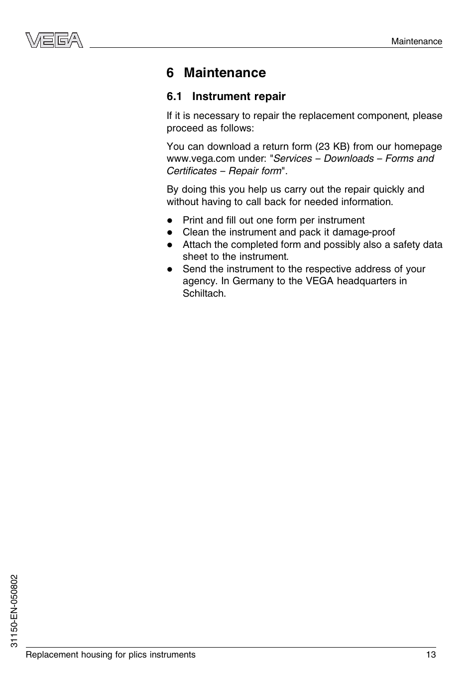 6 maintenance, 1 instrument repair | VEGA Replacement housing for plics instruments User Manual | Page 13 / 16