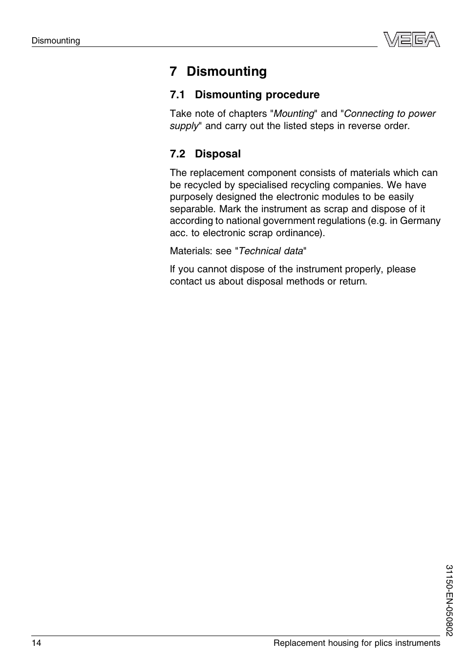 7 dismounting, 1 dismounting procedure, 2 disposal | VEGA Replacement housing for plics instruments User Manual | Page 14 / 16