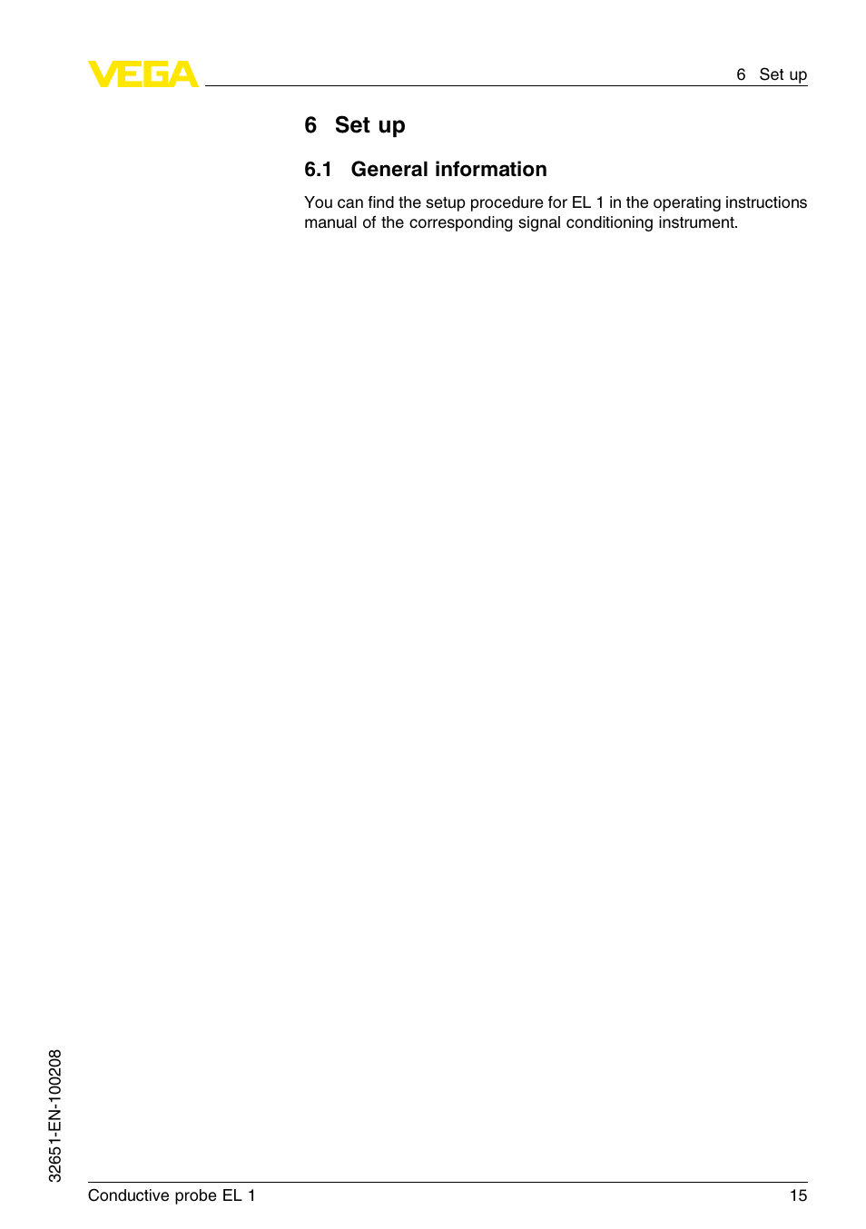 6 set up, 1 general information, 6set up | VEGA EL 1 Conductive probe User Manual | Page 15 / 24