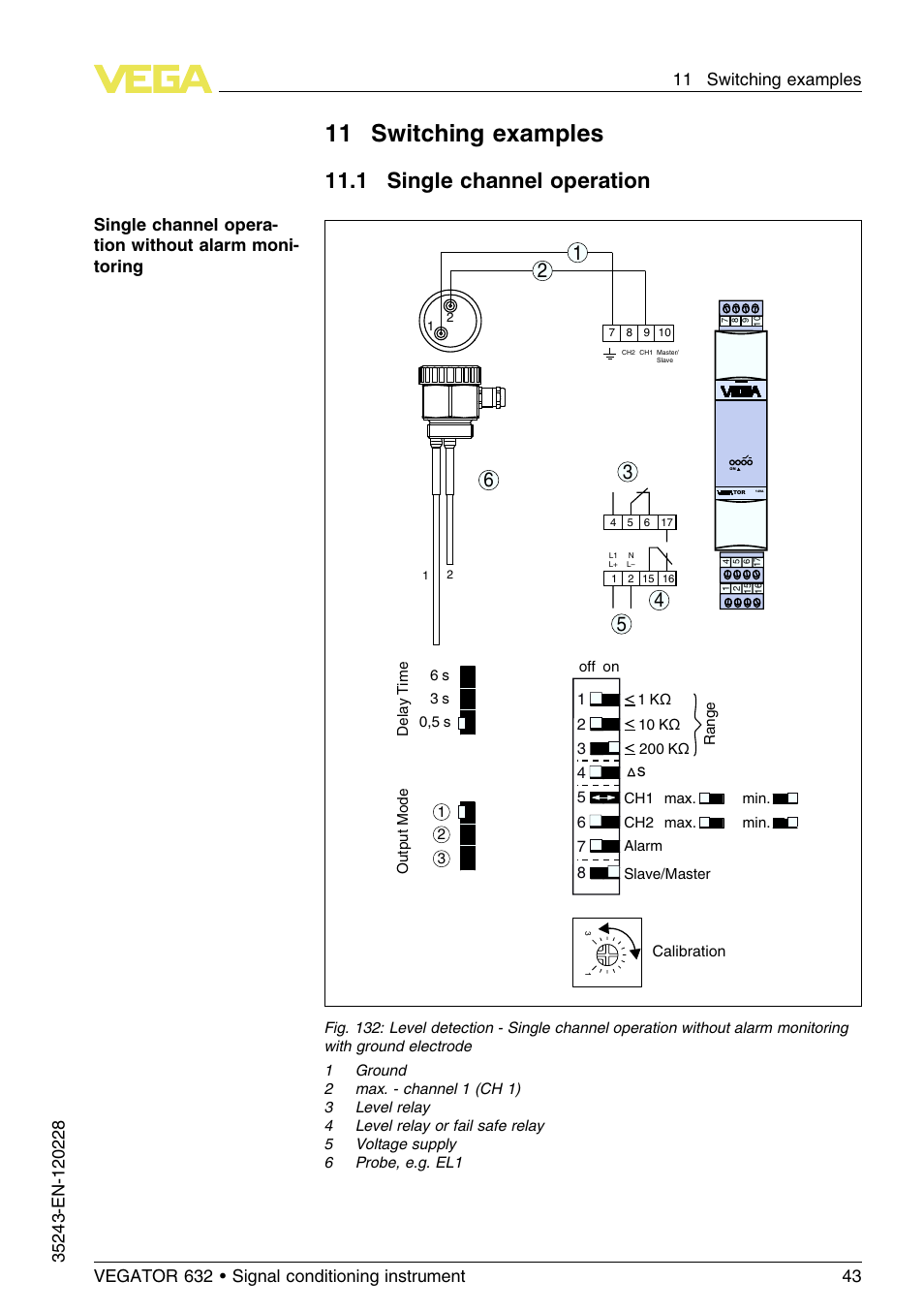 11 switching examples, 1 single channel operation, 11 .1 single channel operation | VEGA VEGATOR 632 User Manual | Page 43 / 60