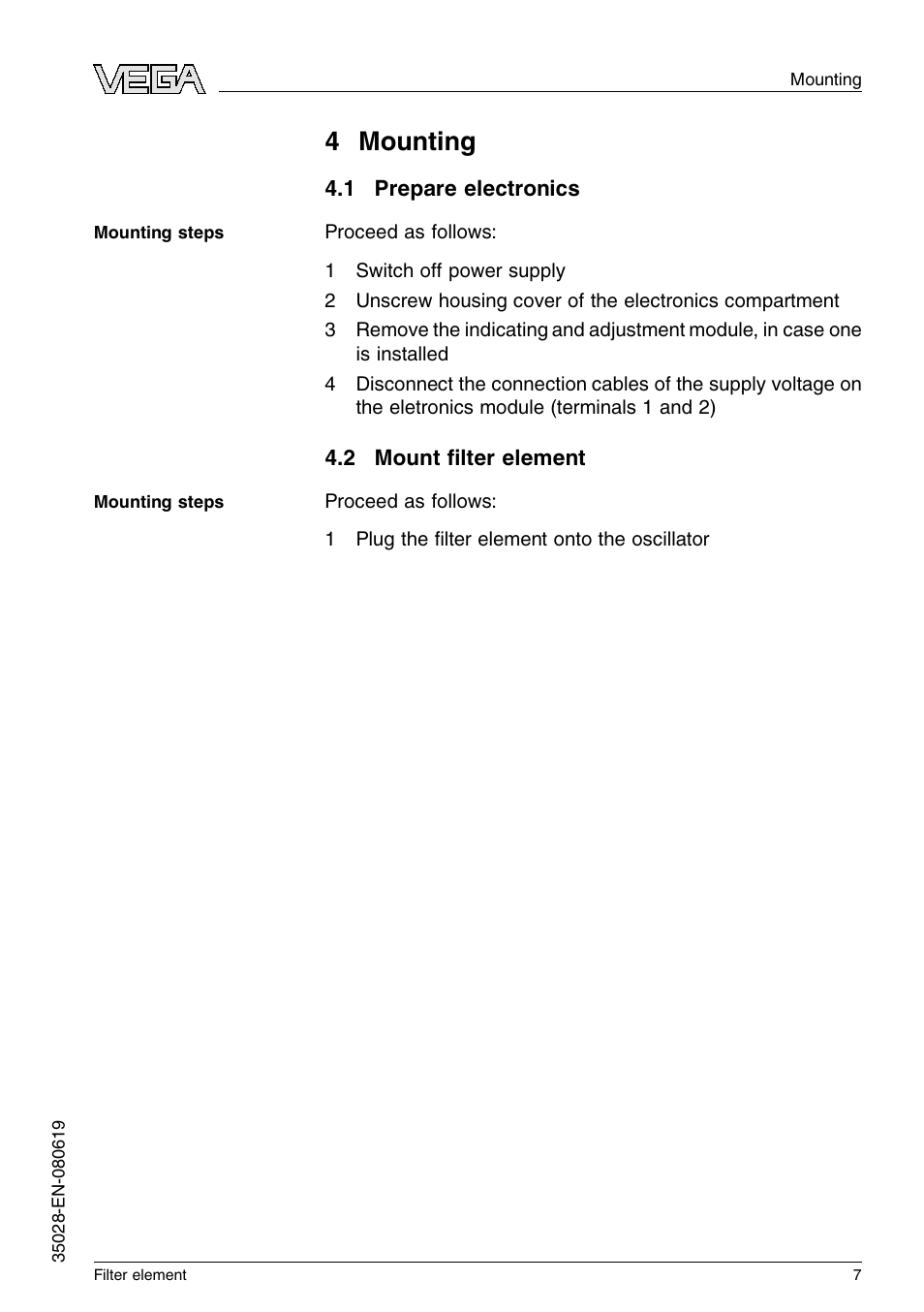 4 mounting, 1 prepare electronics, 2 mount filter element | 4 m ounting | VEGA Filter element User Manual | Page 7 / 12