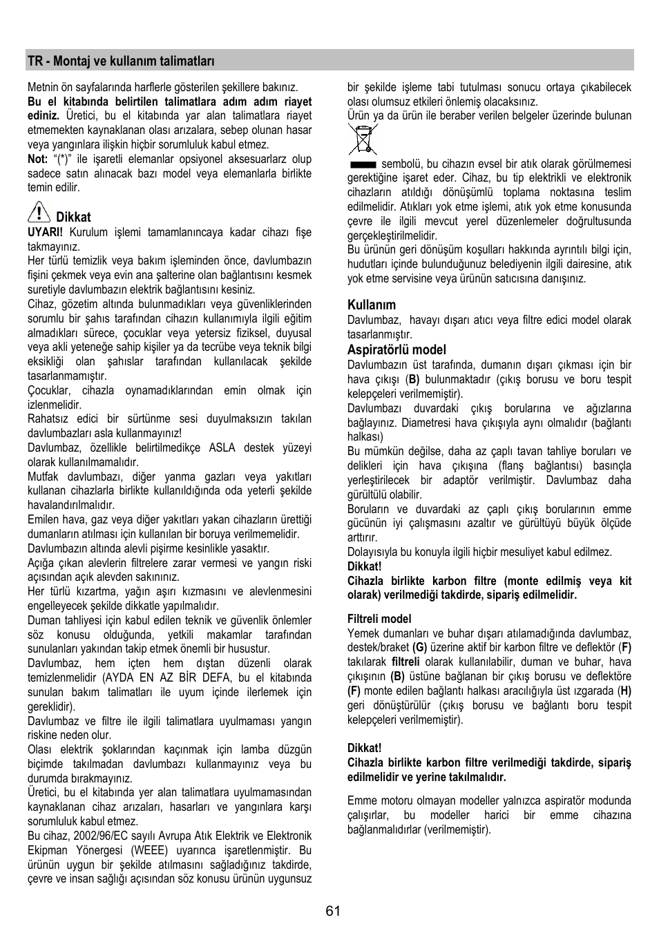Tr - montaj ve kullanım talimatları, Dikkat, Kullanım | Aspiratörlü model | ELICA OXYGENE User Manual | Page 61 / 68