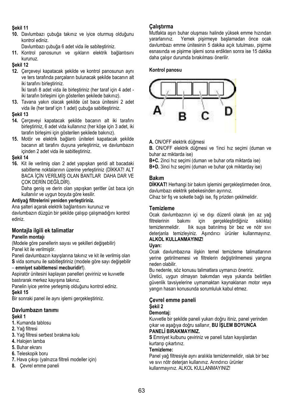 Montajla ilgili ek talimatlar, Davlumbazın tanımı, Çalıştırma | Bakım, Temizleme, Çevrel emme paneli | ELICA OXYGENE User Manual | Page 63 / 68