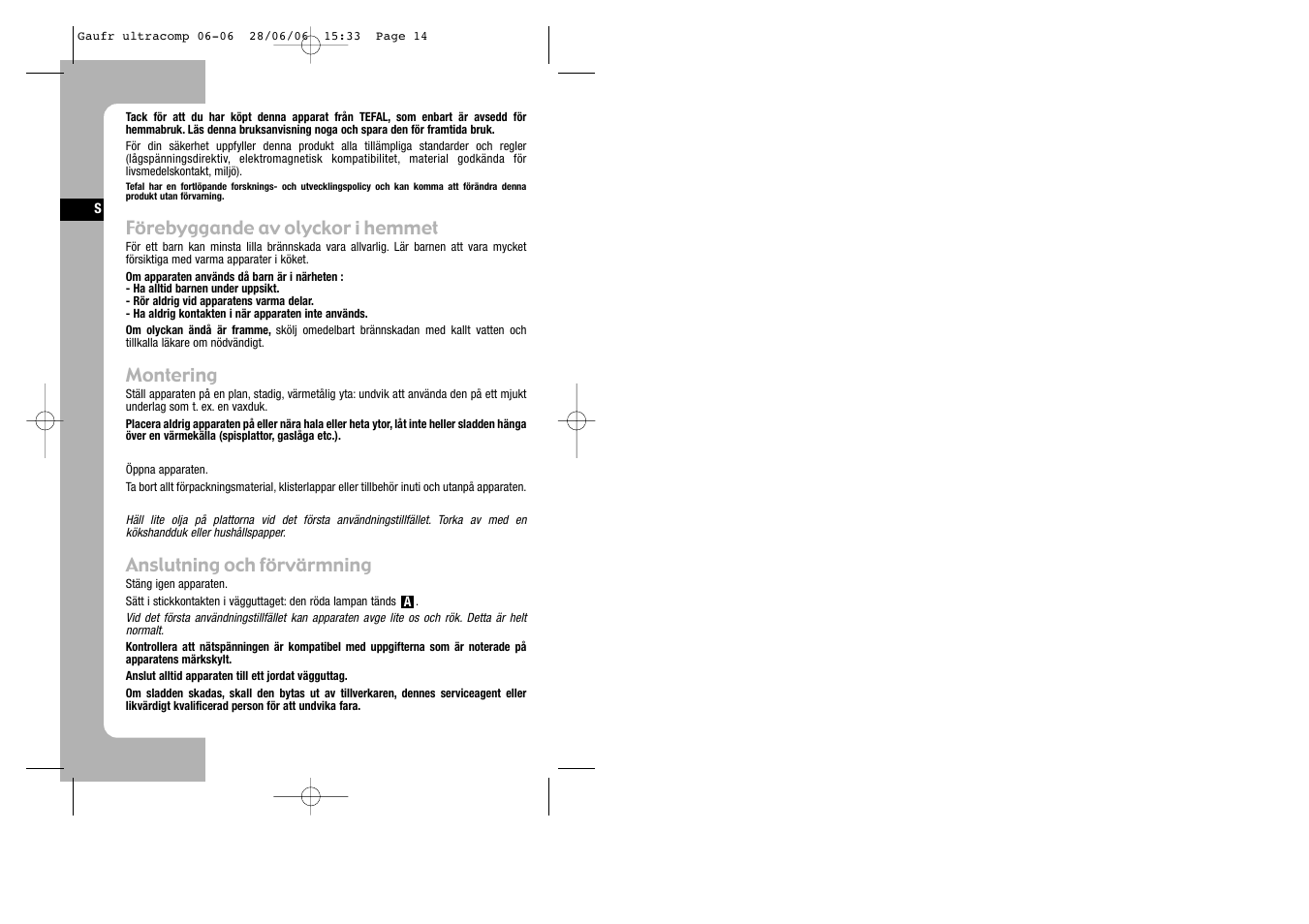 Swedish, Förebyggande av olyckor i hemmet, Montering | Anslutning och förvärmning | Tefal WD 300034 ULTRACOMPACT User Manual | Page 14 / 71