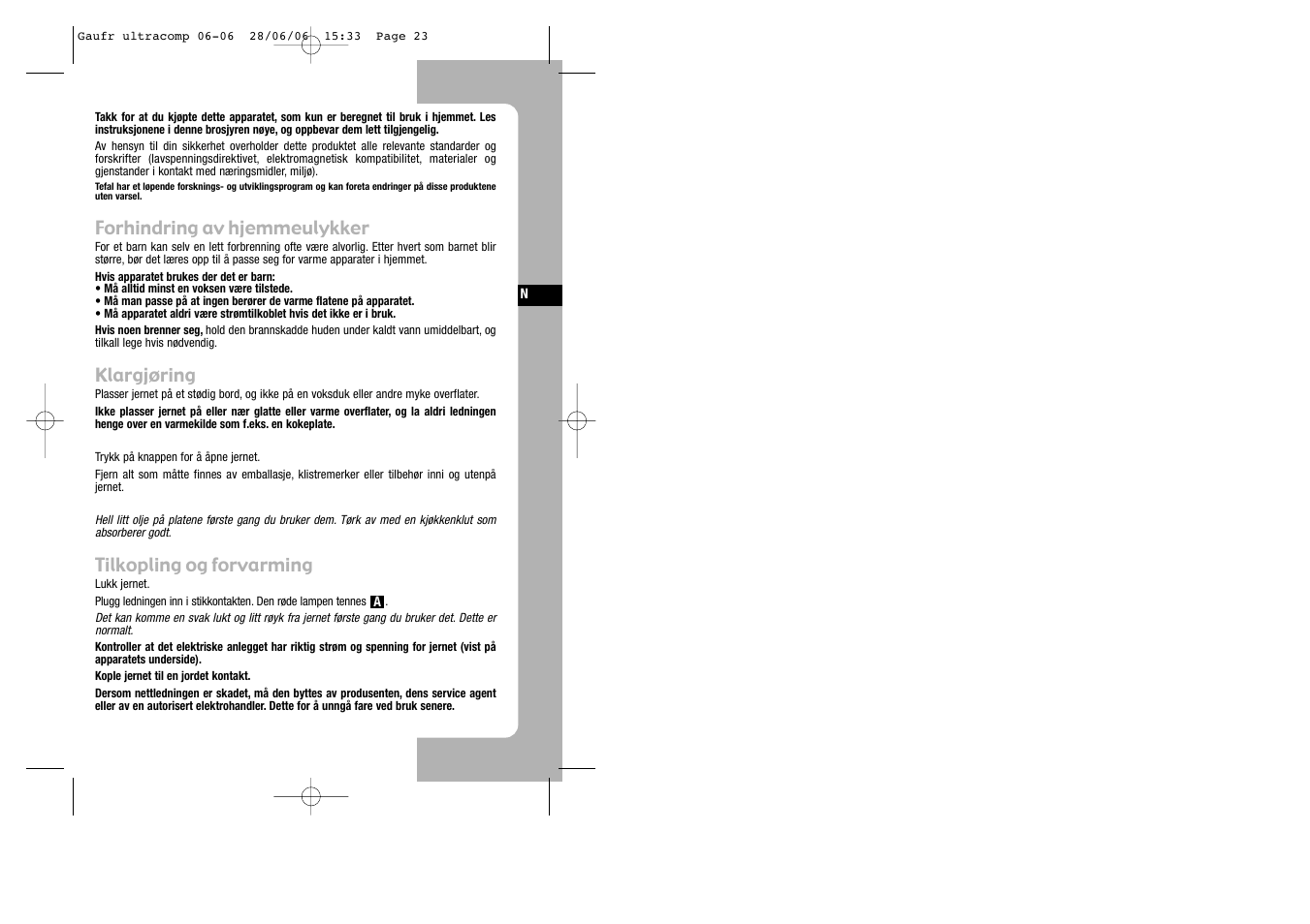 Norwegian, Forhindring av hjemmeulykker, Klargjøring | Tilkopling og forvarming | Tefal WD 300034 ULTRACOMPACT User Manual | Page 23 / 71