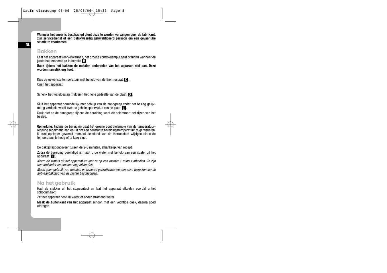 Bakken, Na het gebruik | Tefal WD 300034 ULTRACOMPACT User Manual | Page 8 / 71