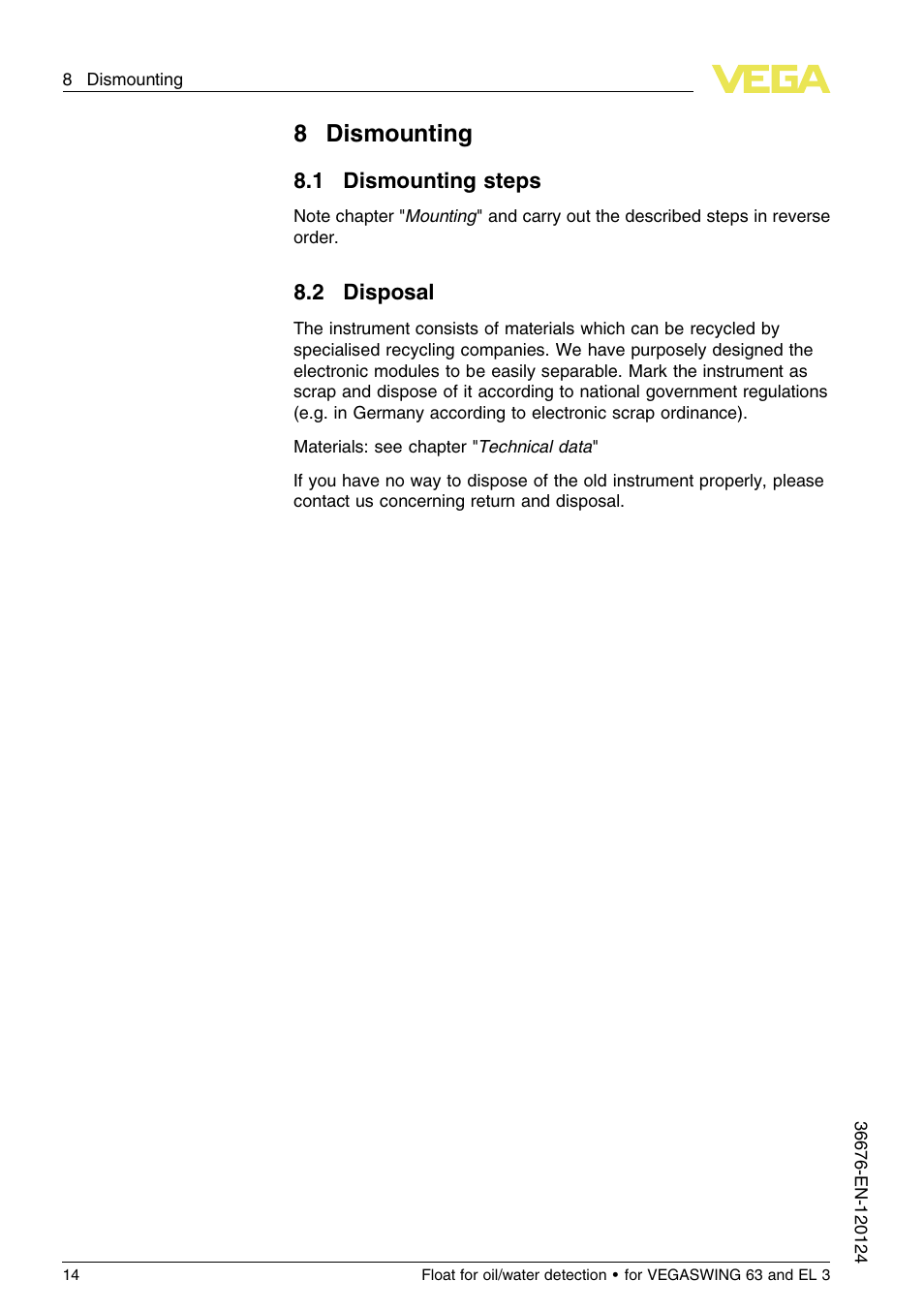 8 dismounting, 1 dismounting steps, 2 disposal | 8dismounting | VEGA Float for oil_water detection for VEGASWING 63 and EL 3 User Manual | Page 14 / 20