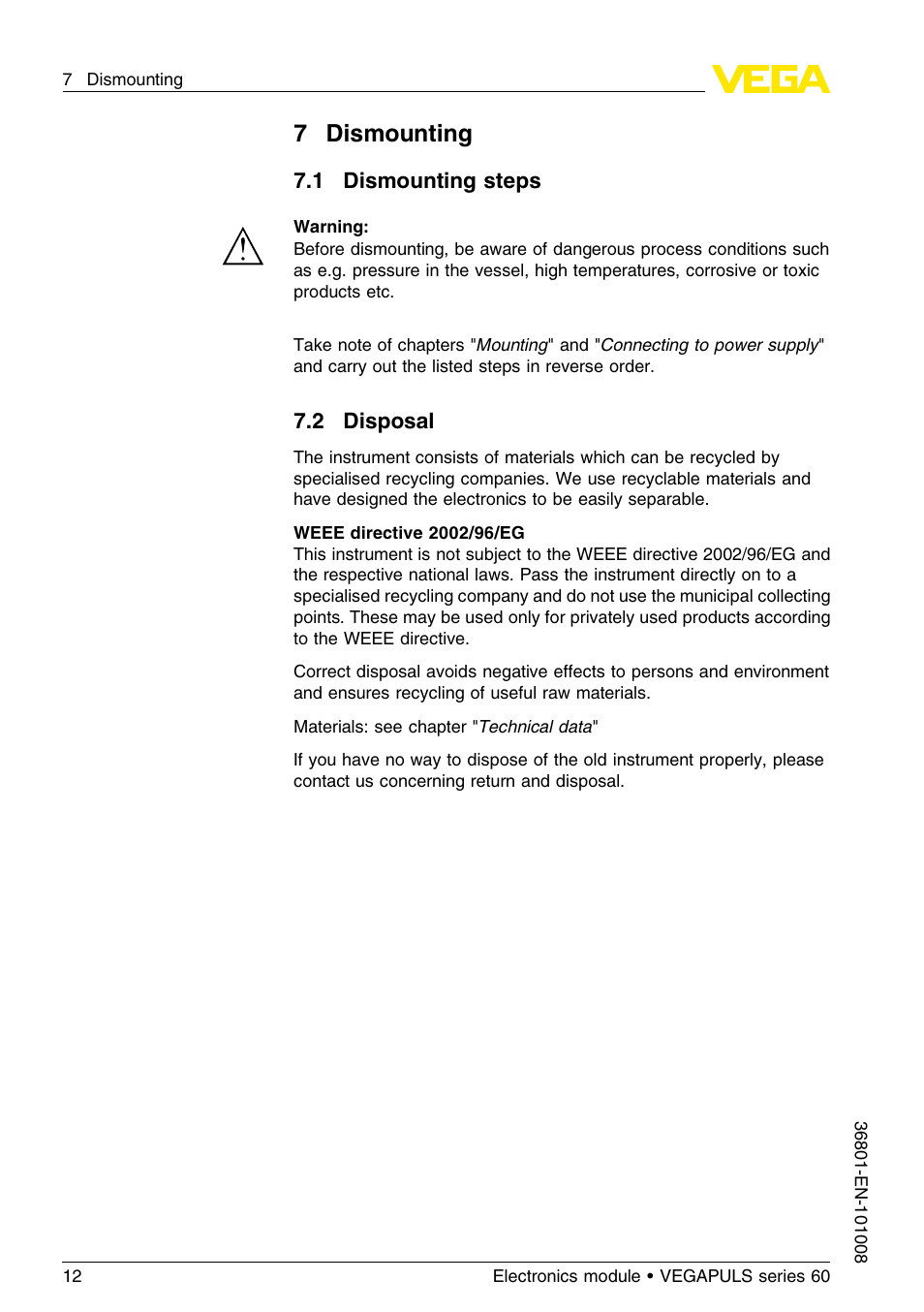 7 dismounting, 1 dismounting steps, 2 disposal | 7dismounting | VEGA VEGAPULS series 60 Electronics module (≥ 2.0.0 - ≥ 4.0.0) User Manual | Page 12 / 16