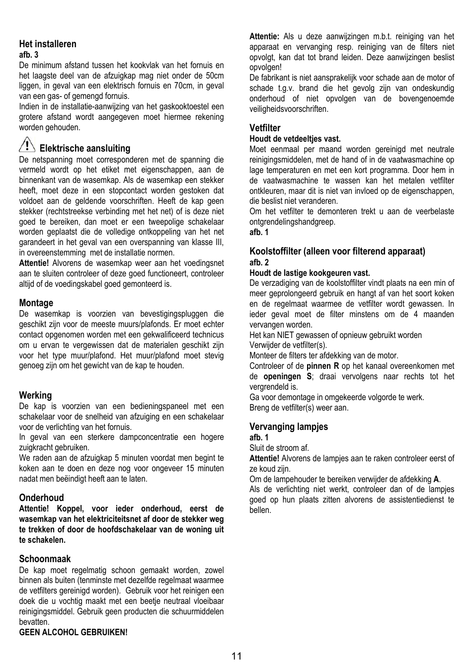 11 het installeren, Elektrische aansluiting, Montage | Werking, Onderhoud, Schoonmaak, Vetfilter, Koolstoffilter (alleen voor filterend apparaat), Vervanging lampjes | LADEN HCH 600 WH User Manual | Page 11 / 36