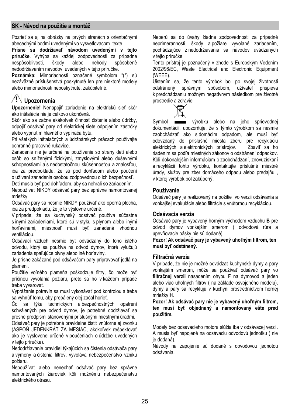 Sk - návod na použitie a montáž, Upozornenia, Používanie | Odsávacia verzia, Filtračná verzia | LADEN HCH 600 WH User Manual | Page 25 / 36