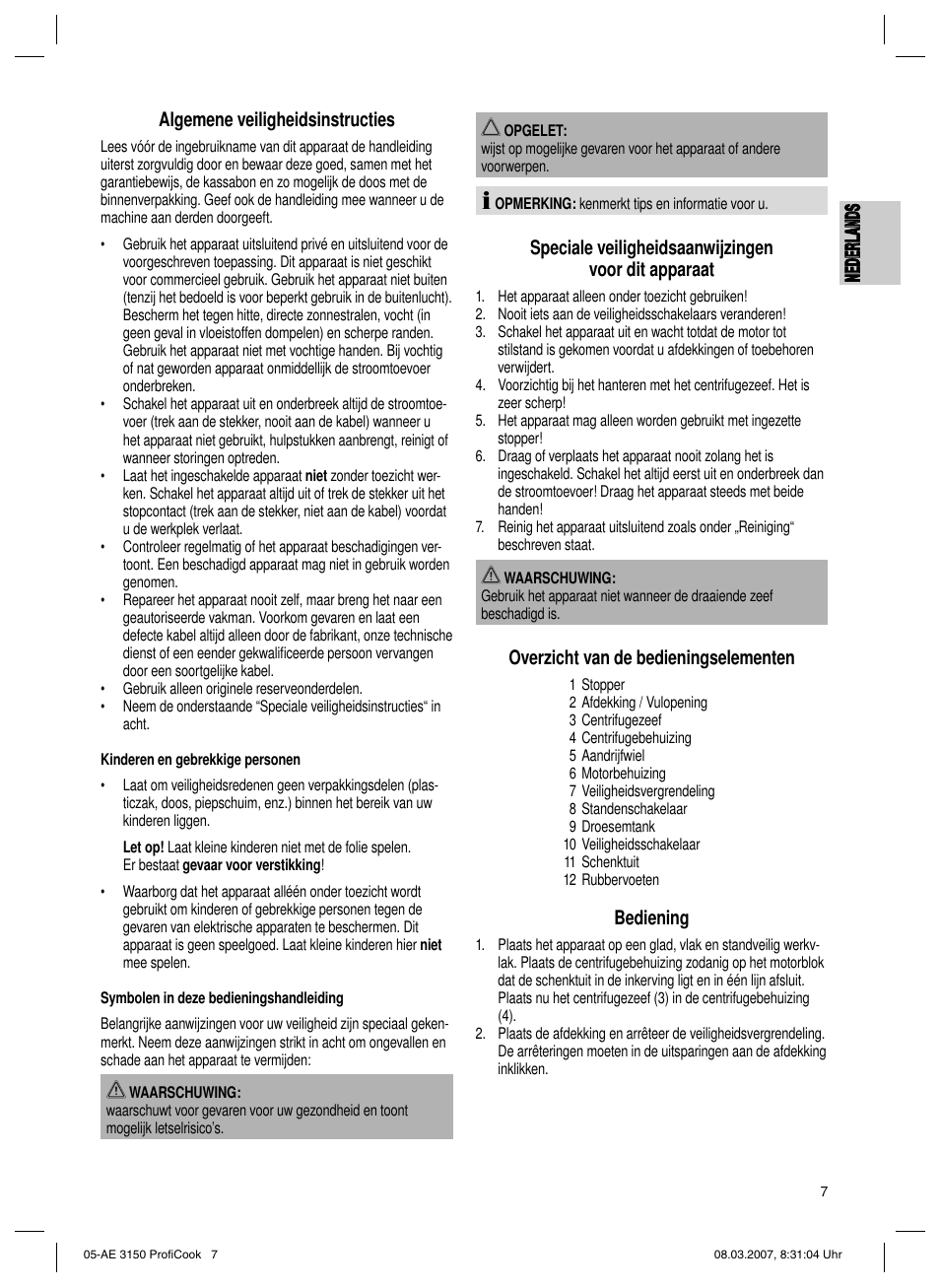 Speciale veiligheidsaanwijzingen voor dit apparaat, Overzicht van de bedieningselementen, Bediening | CLATRONIC AE 3150 PROFI COOK User Manual | Page 7 / 42
