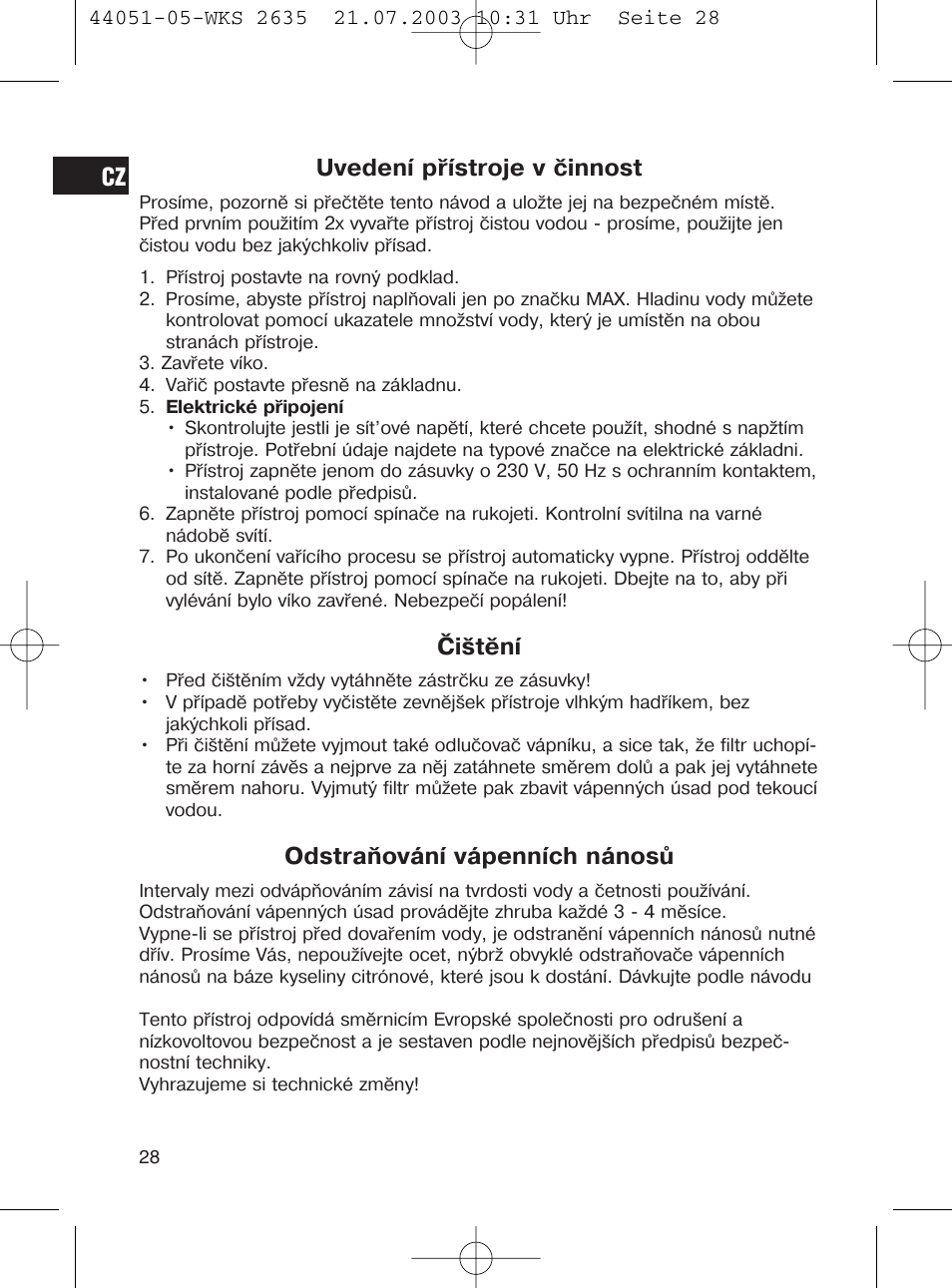 Uvedení přístroje v činnost, Čištění, Odstraňování vápenních nánosů | CLATRONIC CB 1241 User Manual | Page 28 / 39