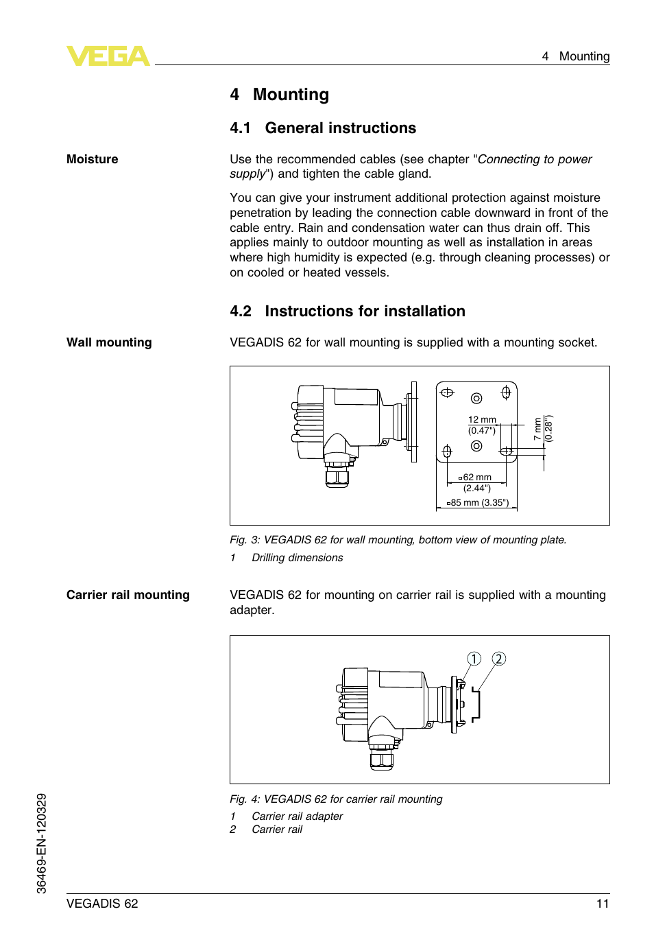 4 mounting, 1 general instructions, 2 instructions for installation | 4mounting | VEGA VEGADIS 62 User Manual | Page 11 / 52