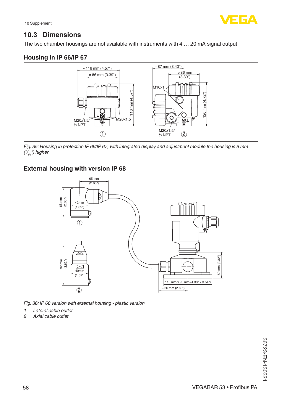 3 dimensions, Housing in ip 66/ip 67, External housing with version ip 68 | VEGA VEGABAR 53 Profibus PA User Manual | Page 58 / 68