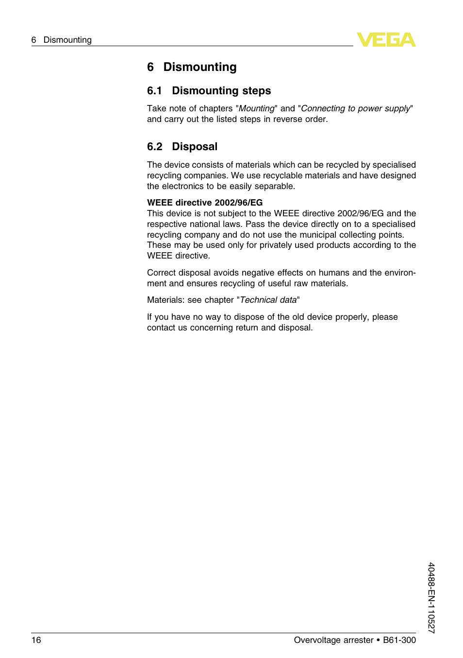 6 dismounting, 1 dismounting steps, 2 disposal | 6dismounting | VEGA B61-300 User Manual | Page 16 / 20