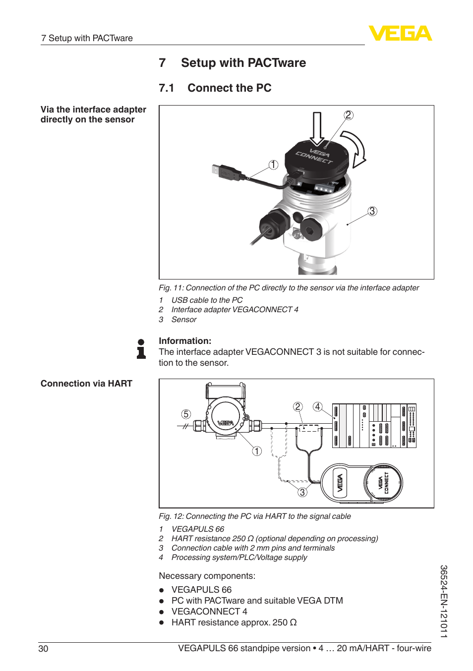 7 setup with pactware, 1 connect the pc | VEGA VEGAPULS 66 (≥ 2.0.0 - ≥ 4.0.0) standpipe ver. 4 … 20 mA_HART - four-wire User Manual | Page 30 / 52