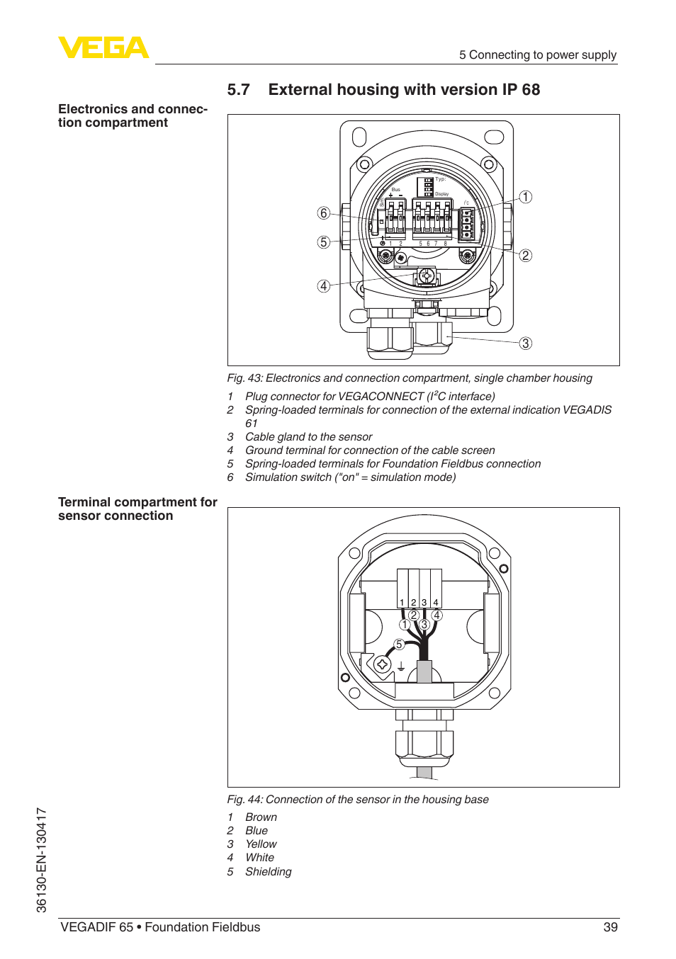 7 external housing with version ip 68 | VEGA VEGADIF 65 Foundation Fieldbus User Manual | Page 39 / 96