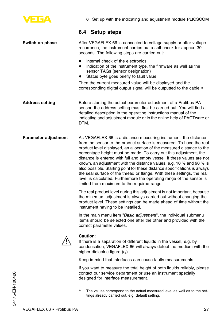 4 setup steps | VEGA VEGAFLEX 66 (-200…+400°C) Profibus PA User Manual | Page 27 / 68