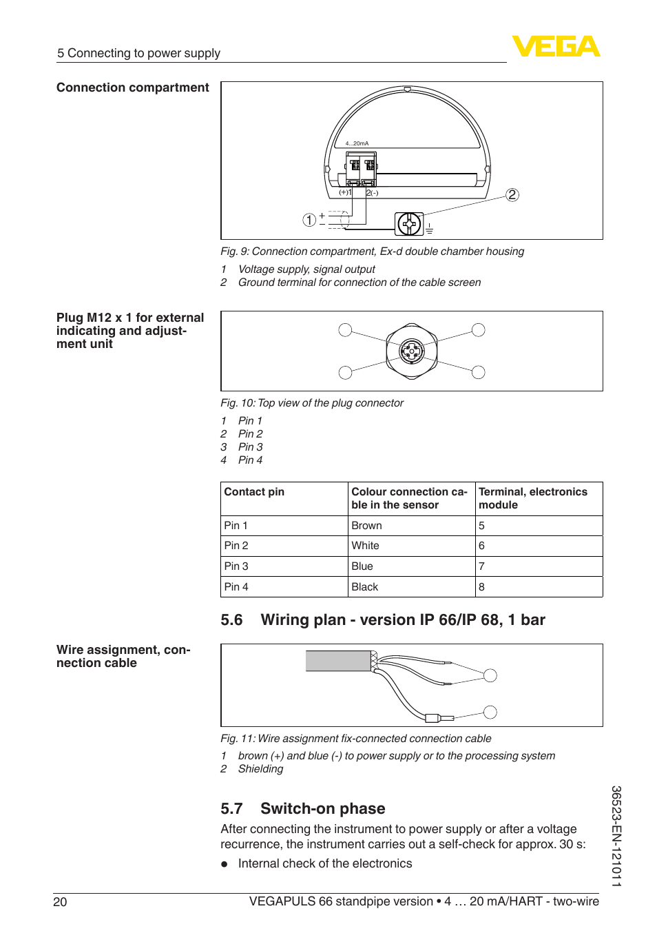 7 switch-on phase | VEGA VEGAPULS 66 (≥ 2.0.0 - ≥ 4.0.0) standpipe ver. 4 … 20 mA_HART - two-wire User Manual | Page 20 / 60